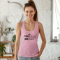 You are needed, wanted and loved Racerback Tank