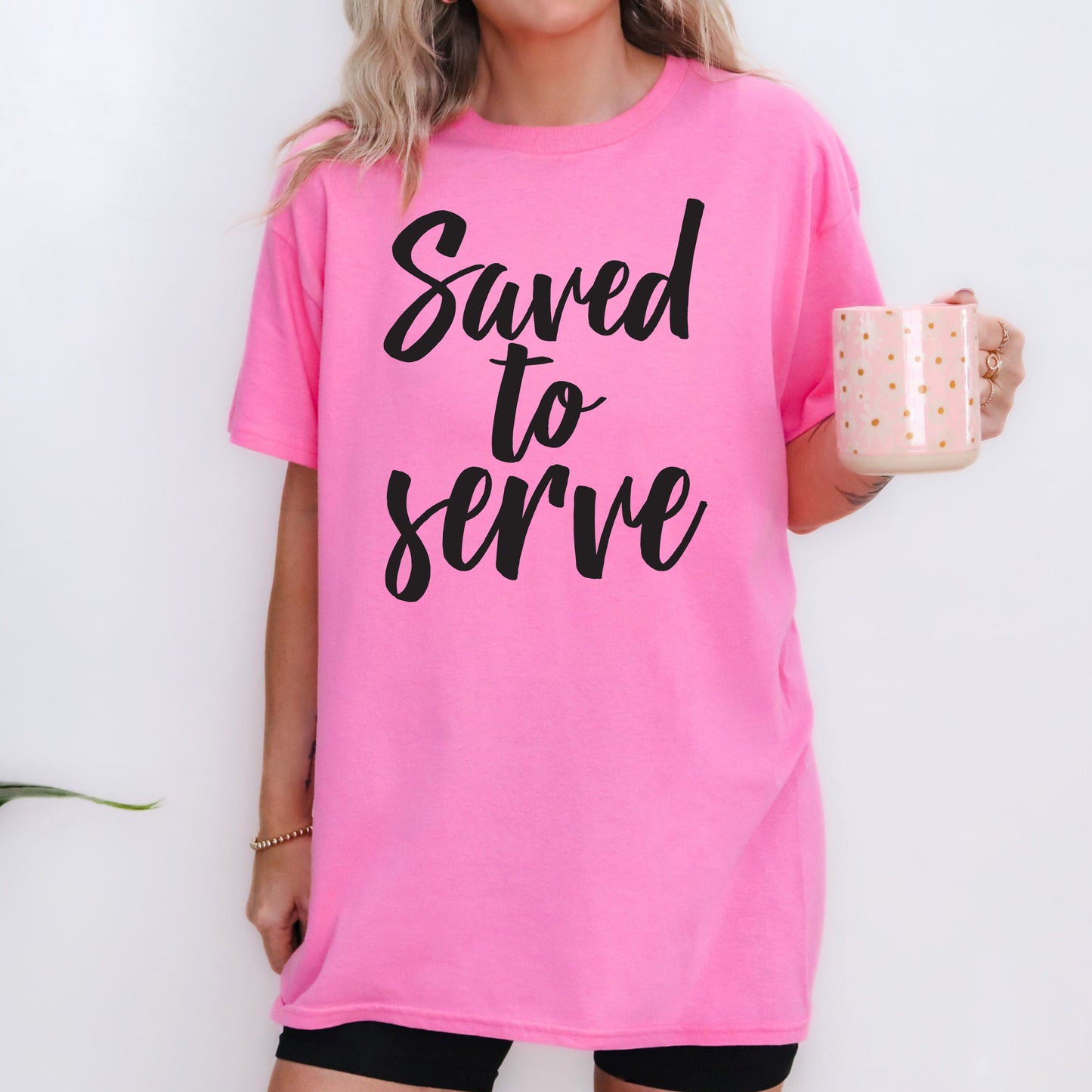 Saved to Serve T-Shirt